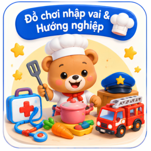 Đồ chơi nhập vai & Hướng nghiệp