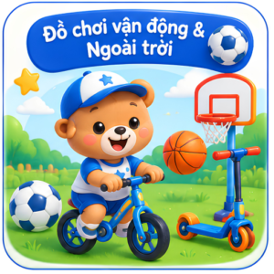 Đồ chơi vận động & Ngoài trời